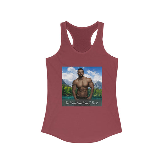 Mateo "In Mountain Men I Trust" Racerback Tank Top