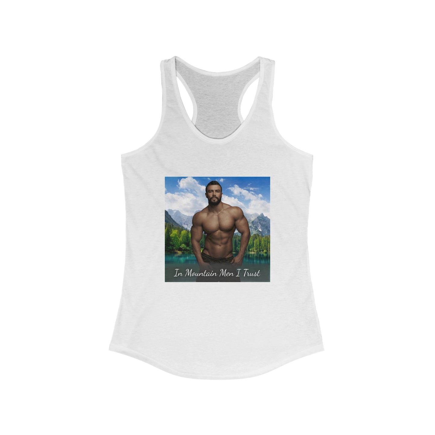 Mateo "In Mountain Men I Trust" Racerback Tank Top