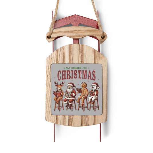 "All Booked for Christmas" Rustic Sled Ornament