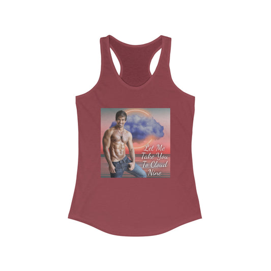 Let Me Take You To Cloud Nine Racerback Tank Top