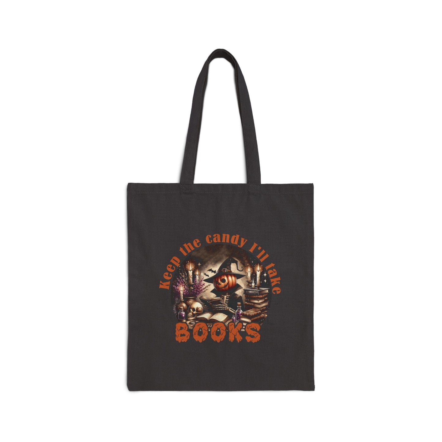 Keep The Candy - I'll Take Books Cotton Canvas Tote Trick or Treat Halloween or Book Bag