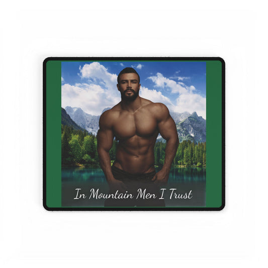 "In Mountain Men I Trust" Mousepad – Featuring Mateo From Saved By The Mountain Man