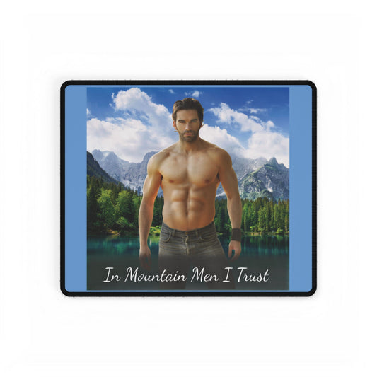 "In Mountain Men I Trust" Mousepad – Featuring Jack From Sold To The Mountain Man