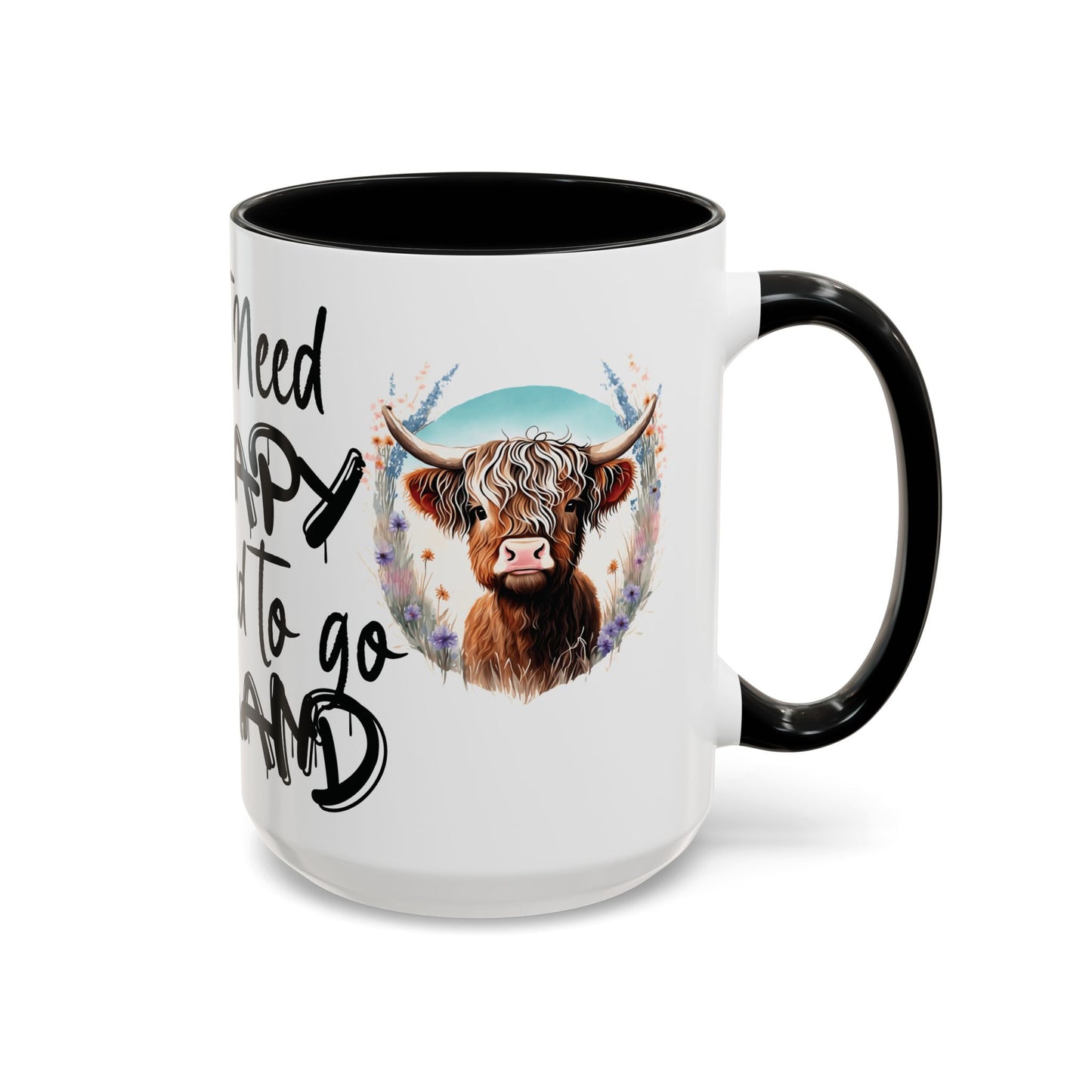 “I Don’t Need Therapy, I Just Need to Go to Scotland” Mug (15oz)