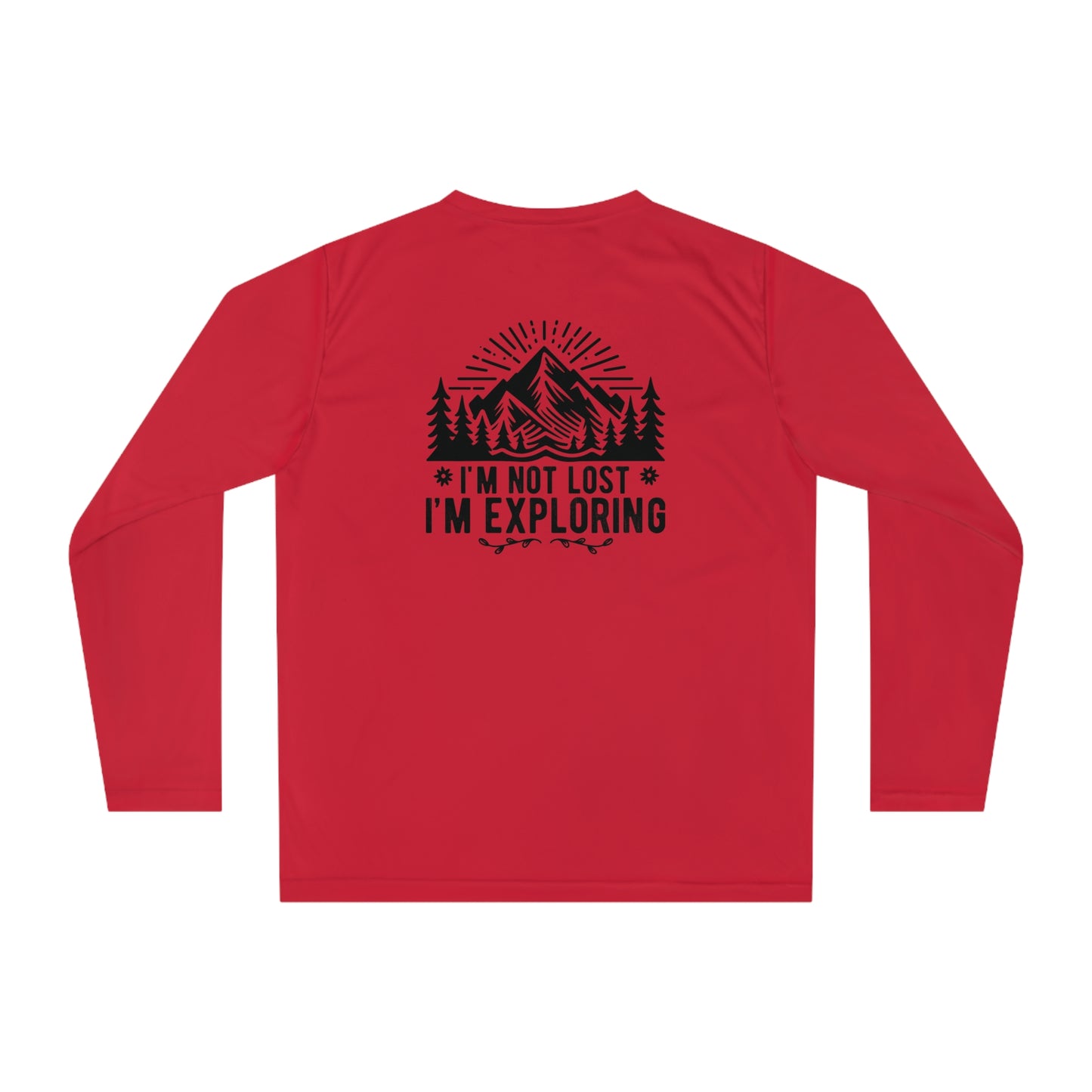 I'm Not Lost - Leo Two Sided Performance Long Sleeve Shirt