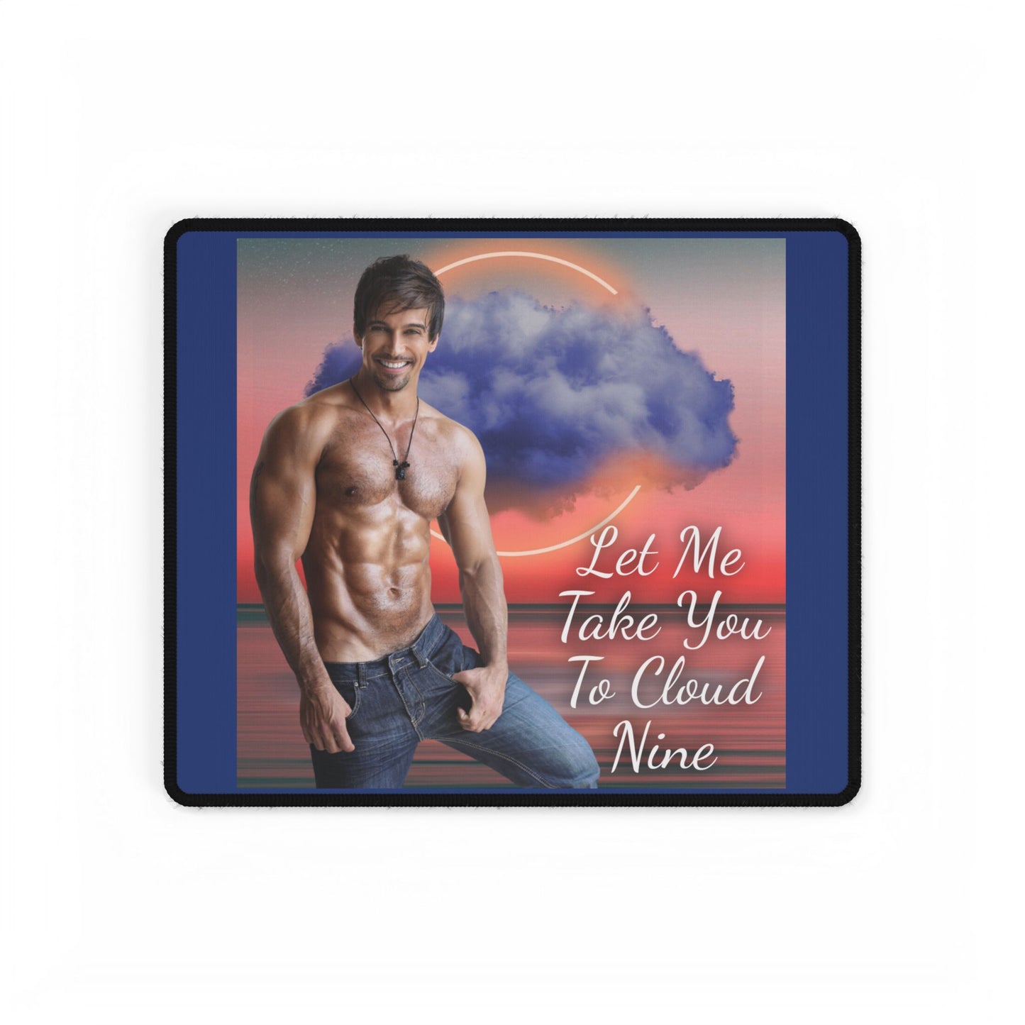 "Let Me Take You To Cloud Nine" Mousepad – Featuring Leo From Tracked Down By The Mountain Man