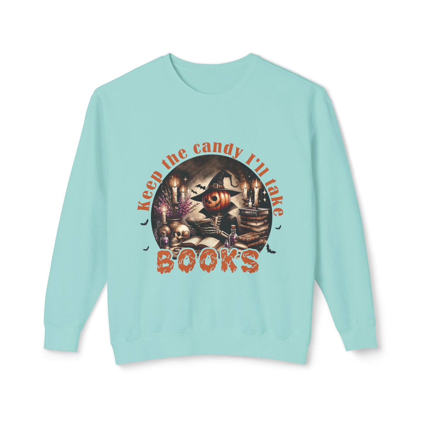 Keep The Candy - I'll Take Books Halloween Pumpkin Unisex Lightweight Crewneck Sweatshirt